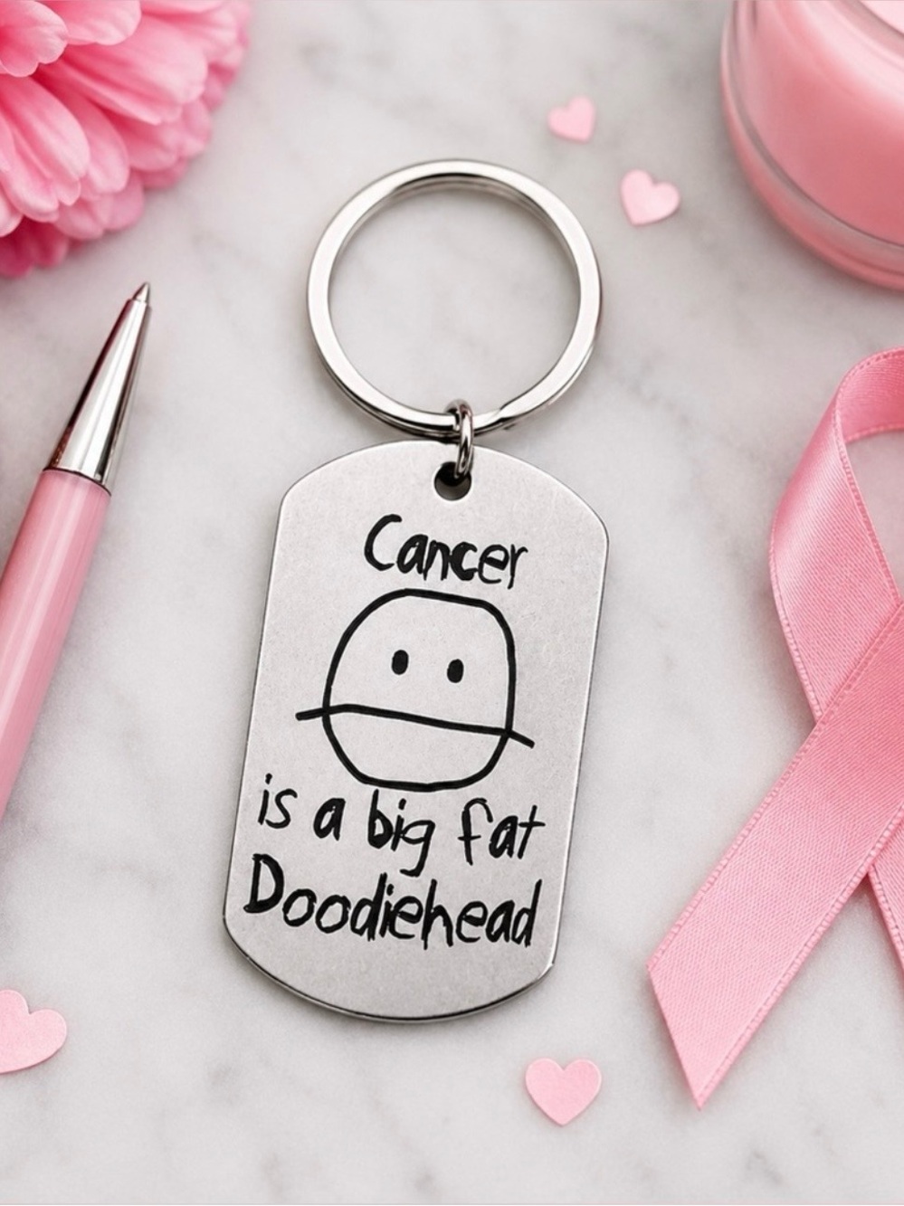 Cancer Is a Big Fat Doodiehead Funny Metal Keychain Cancer Support Gift